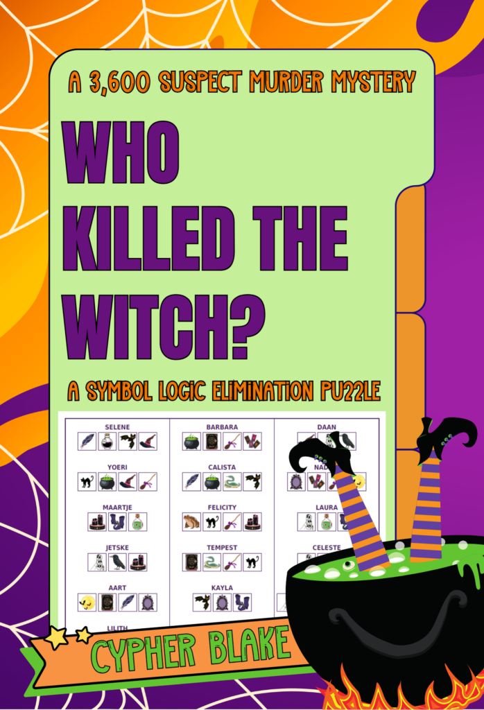 Who Killed the Witch A logic elimination symbol book by Cypher Blake